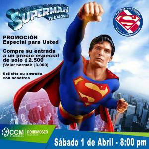 ¡Precio Especial para amigos de la Fortaleza de la Soledad en Costa Rica para ver “Superman The Movie”!
